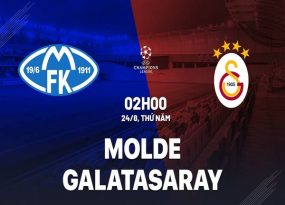 Soi kèo Châu Á Molde vs Galatasaray, 02h00 ngày 24/08