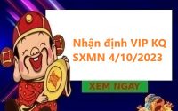 Nhận định VIP KQ SXMN 4/10/2023