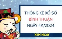 Thống kê xổ số Bình Thuận ngày 4/1/2023 thứ 5 hôm nay