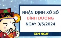 Nhận định xổ số Bình Dương ngày 3/5/2024 hôm nay thứ 6