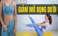 Yoga giảm mỡ bụng dưới: TOP bài tập bạn đang cần