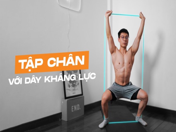 TOP bài tập chân với dây kháng lực: Tăng cường sức mạnh: 