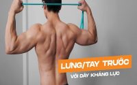 Tập lưng với dây kháng lực: Xây dựng lưng chắc khỏe tại nhà